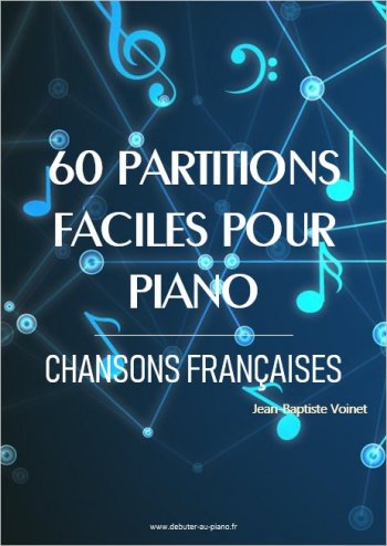 Partitions gratuites PIANO - Chanson populaire francaise - à télécharger -  PDF, MP3 & MIDI