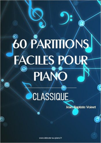 60 partitions faciles pour piano - Classique